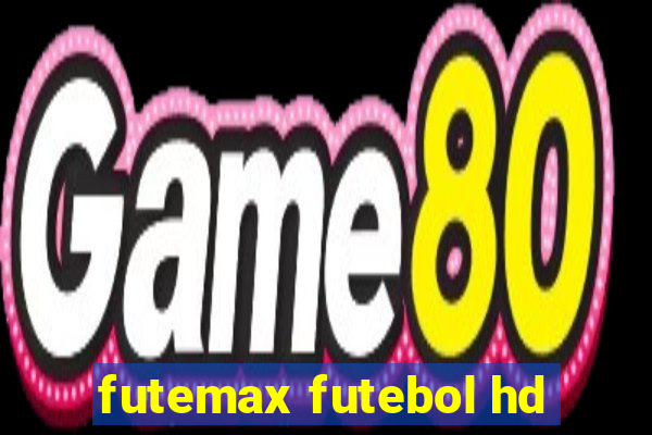 futemax futebol hd